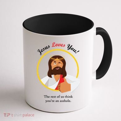 Jesus Loves You Funny Christian Coffee Mug back