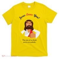 Jesus Loves You Funny Christian T-Shirt thumb 0