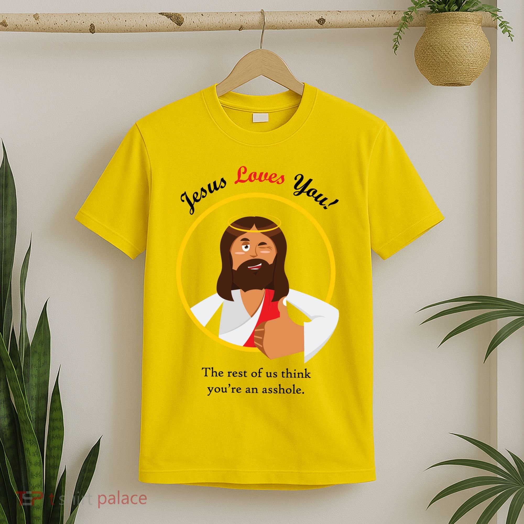Jesus Loves You Funny Christian T-Shirt