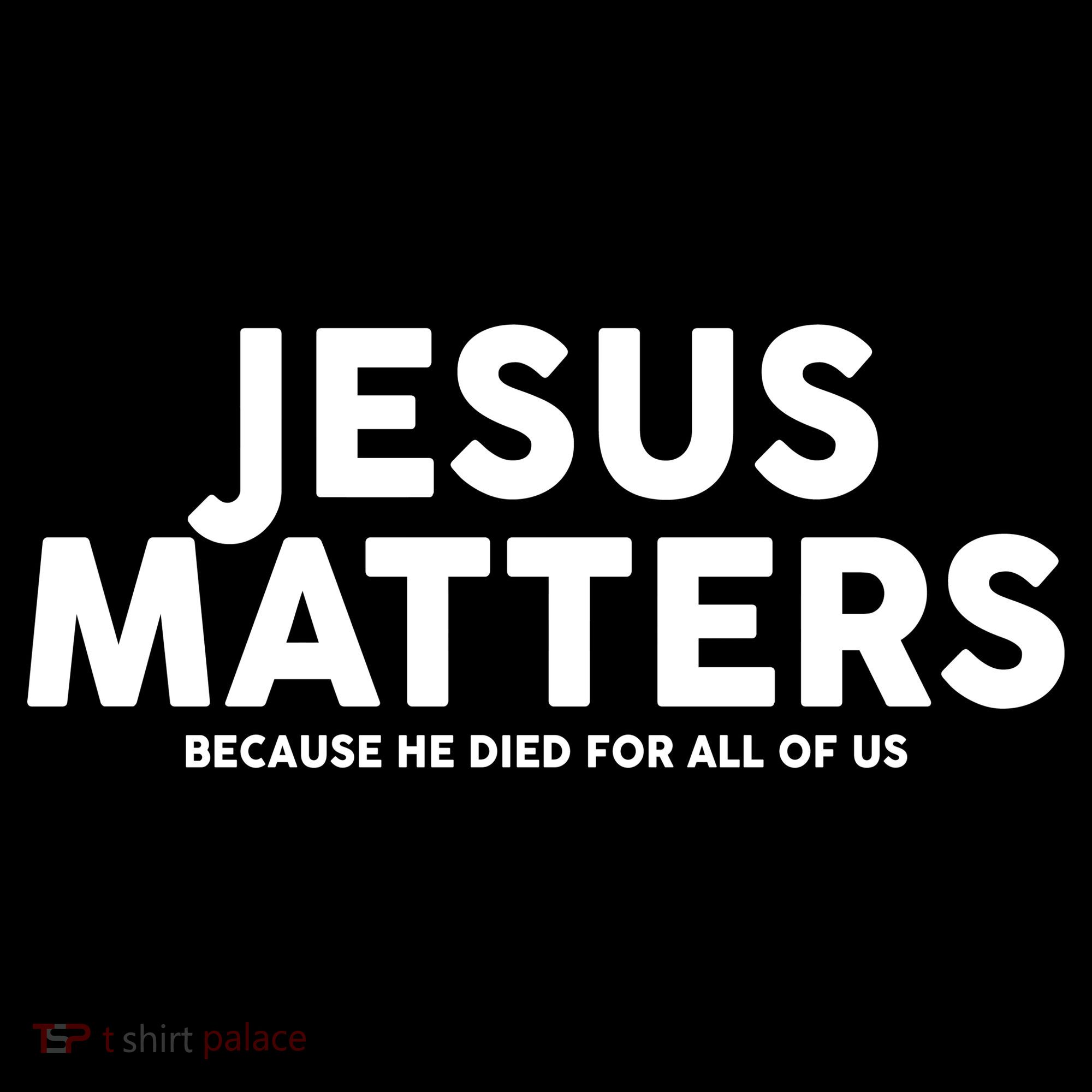 Jesus Matters Because He Died For All Of Us Ornament