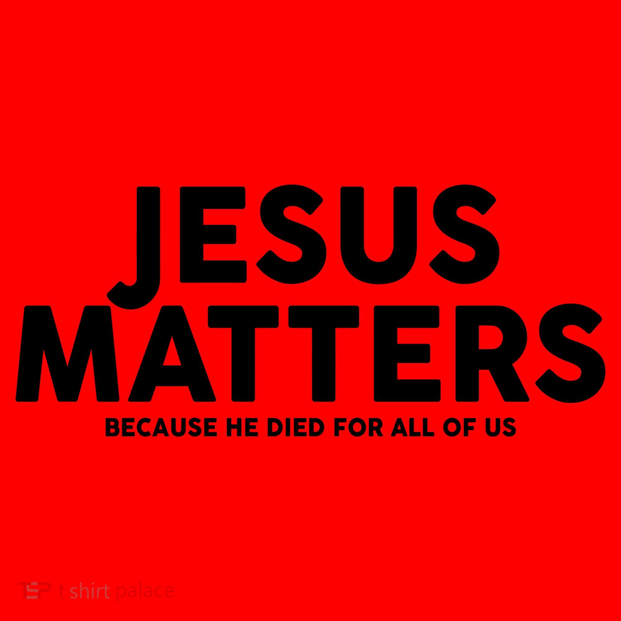Jesus Matters Because He Died For All Of Us Santa Hat