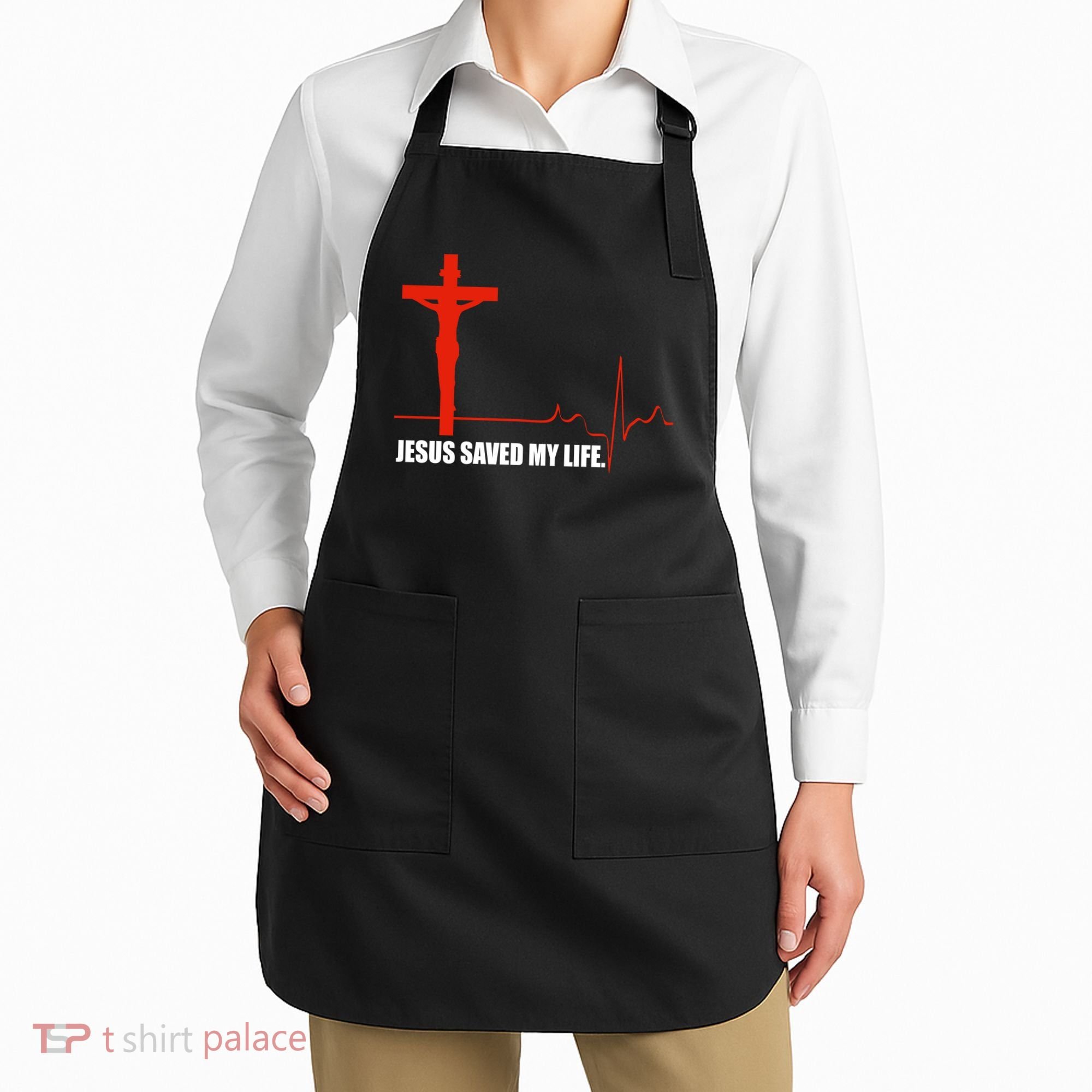 Jesus Saved My Life Apron