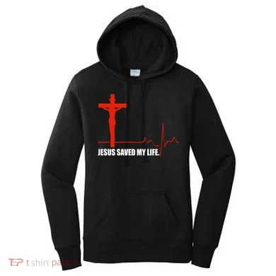 Jesus Saved My Life Women's Hoodie