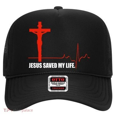 Jesus Saved My Life Hat