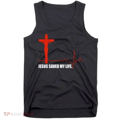 Jesus Saved My Life Tank Top