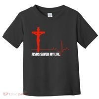 Jesus Saved My Life Toddler T-Shirt thumb 0