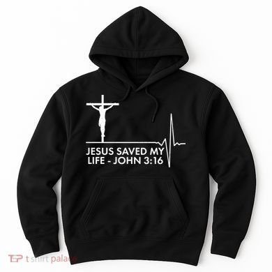 Jesus Saved My Life John 3:16 Heartbeat Hoodie
