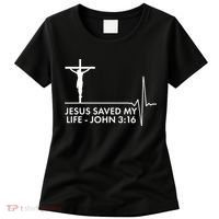 Jesus Saved My Life John 3:16 Heartbeat Women's T-Shirt thumb 0