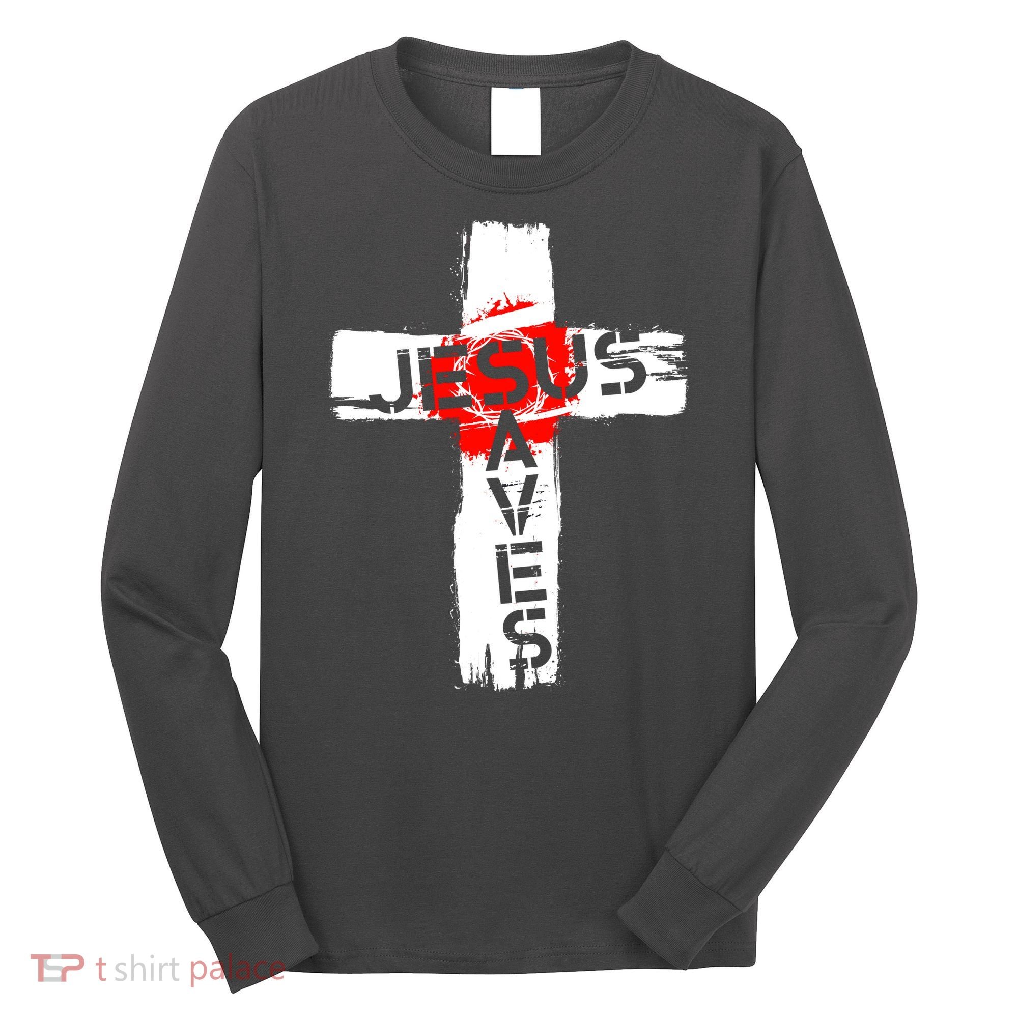 Jesus Saves Long Sleeve Shirt