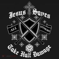 Jesus Saves All Others Take Half Damage DnD Game Polo thumb 3