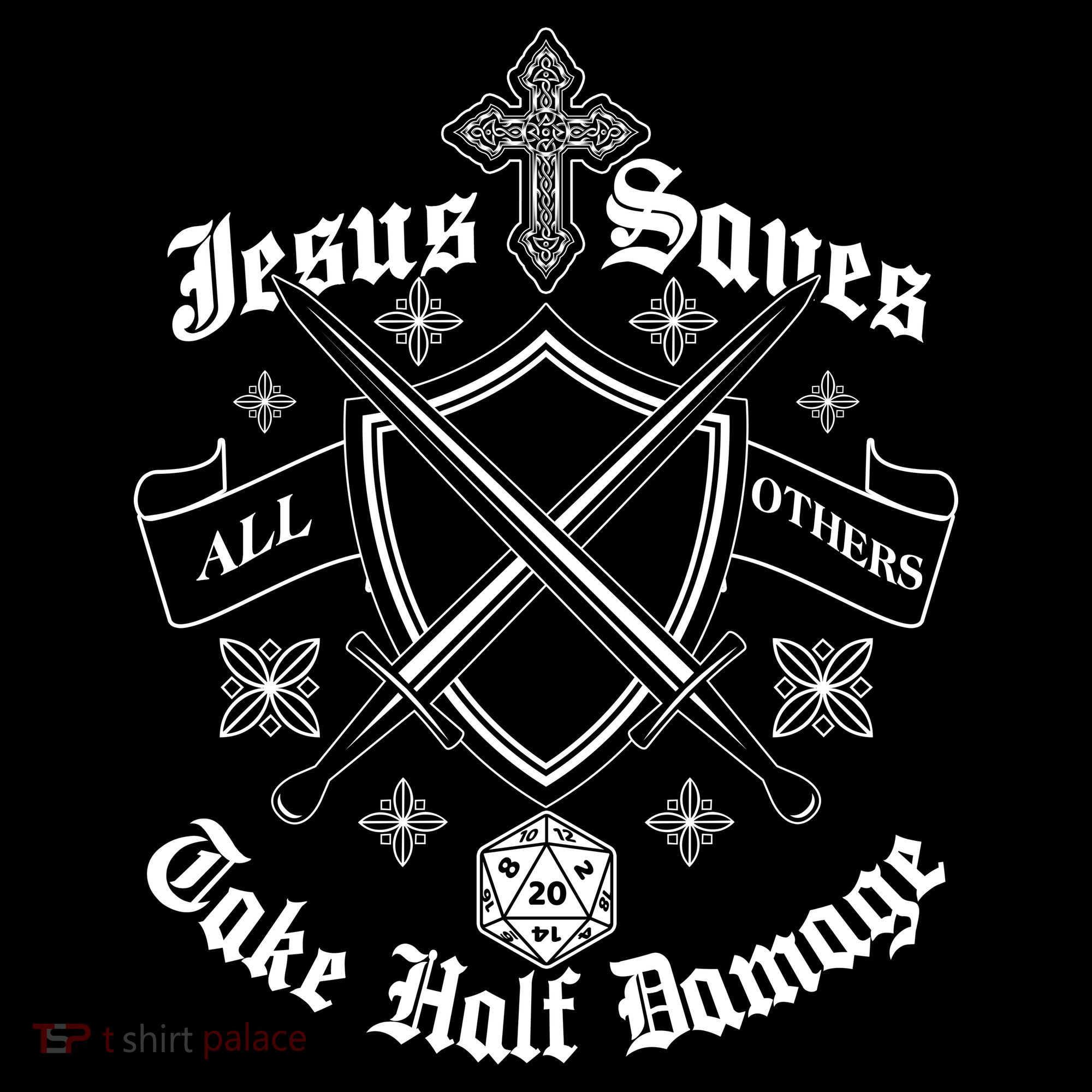 Jesus Saves All Others Take Half Damage DnD Game Ornament