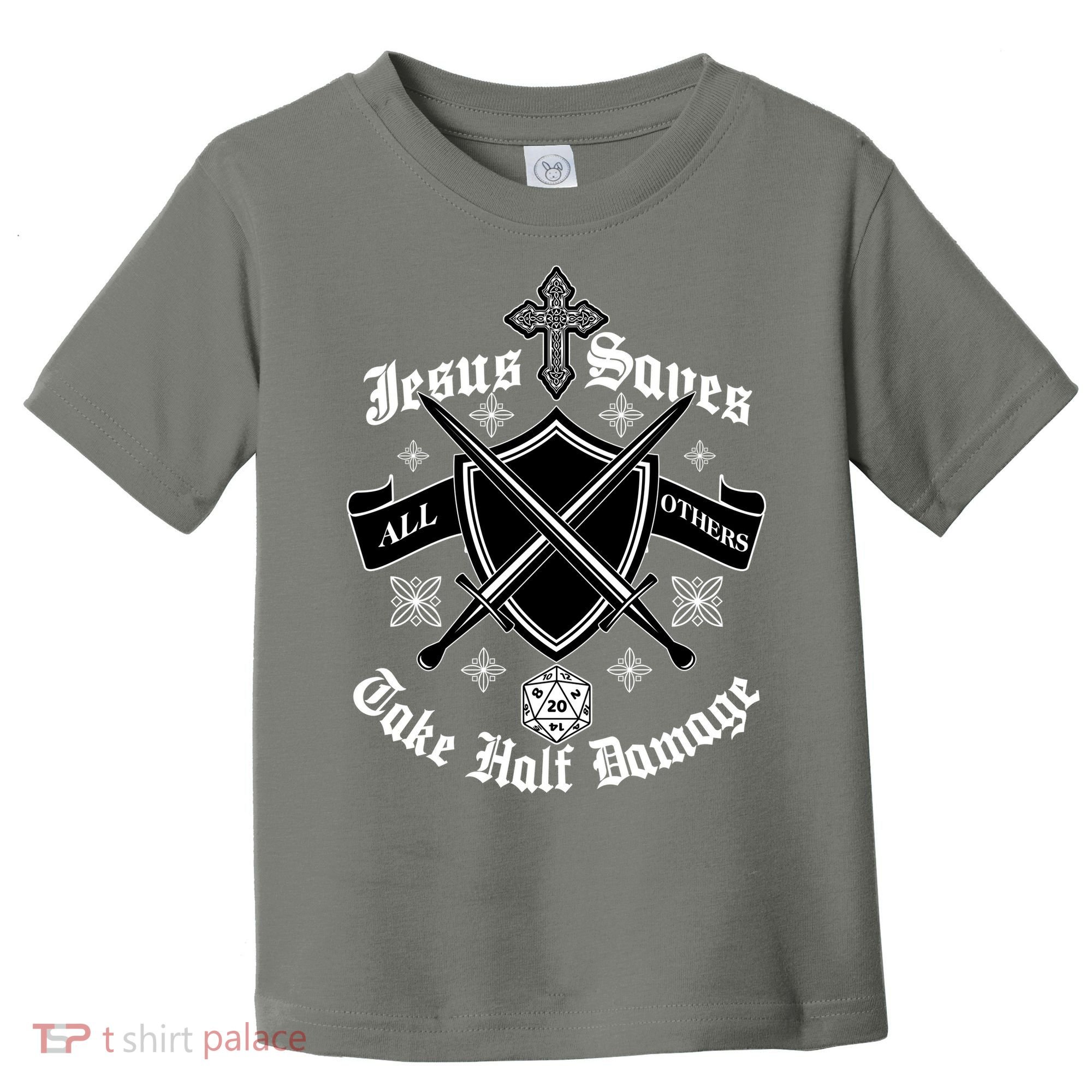 Jesus Saves All Others Take Half Damage DnD Game Toddler T-Shirt