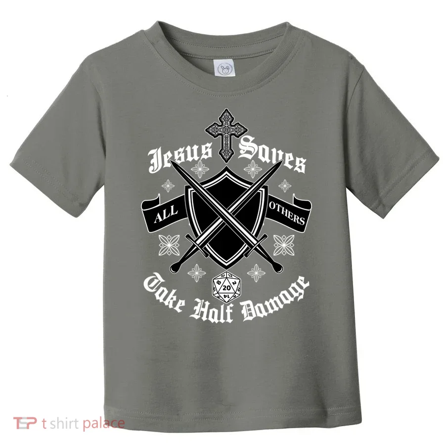 Jesus Saves All Others Take Half Damage DnD Game Toddler T-Shirt