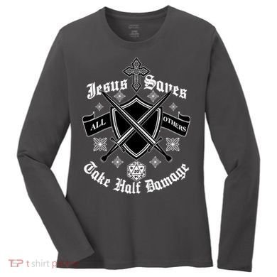 Jesus Saves All Others Take Half Damage DnD Game Women's Long Sleeve Shirt