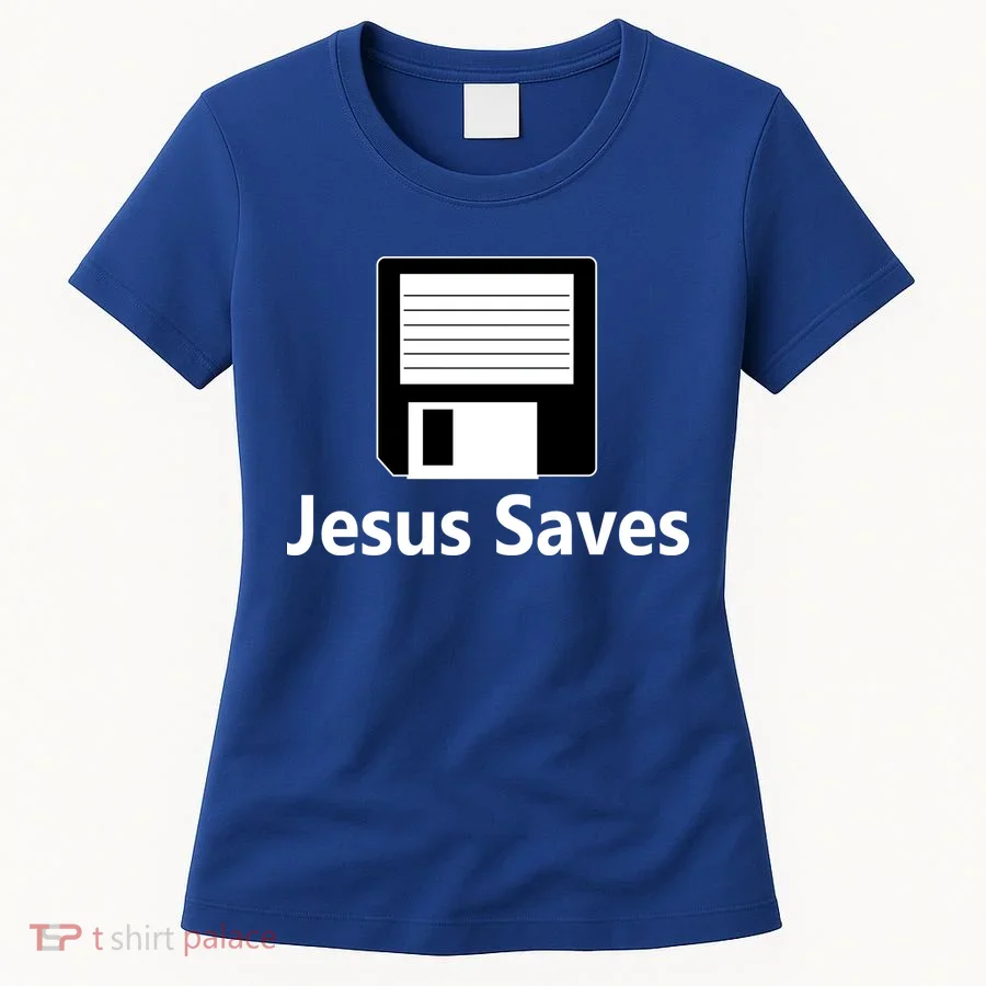 Jesus Saves Floppy Disk Women's T-Shirt