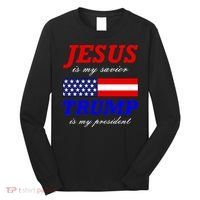 Jesus Savior Trump President Long Sleeve Shirt thumb 0