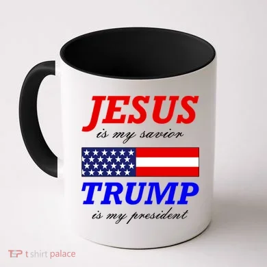 Jesus Savior Trump President Coffee Mug