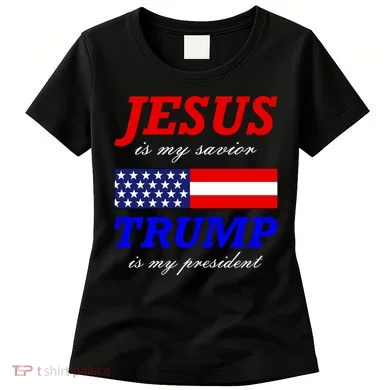 Jesus Savior Trump President Women's T-Shirt