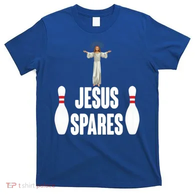 Jesus Spares T-Shirt