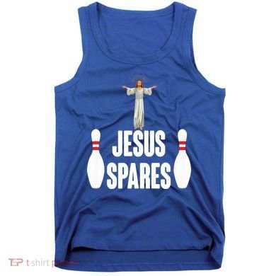 Jesus Spares Tank Top