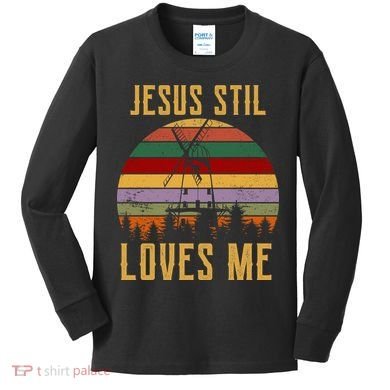 Jesus Still Loves Me Vintage Windmill Kids Long Sleeve Shirt