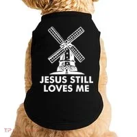 Jesus Still Loves Me Windmill Doggie Tank thumb 0