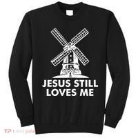 Jesus Still Loves Me Windmill Sweatshirt thumb 0