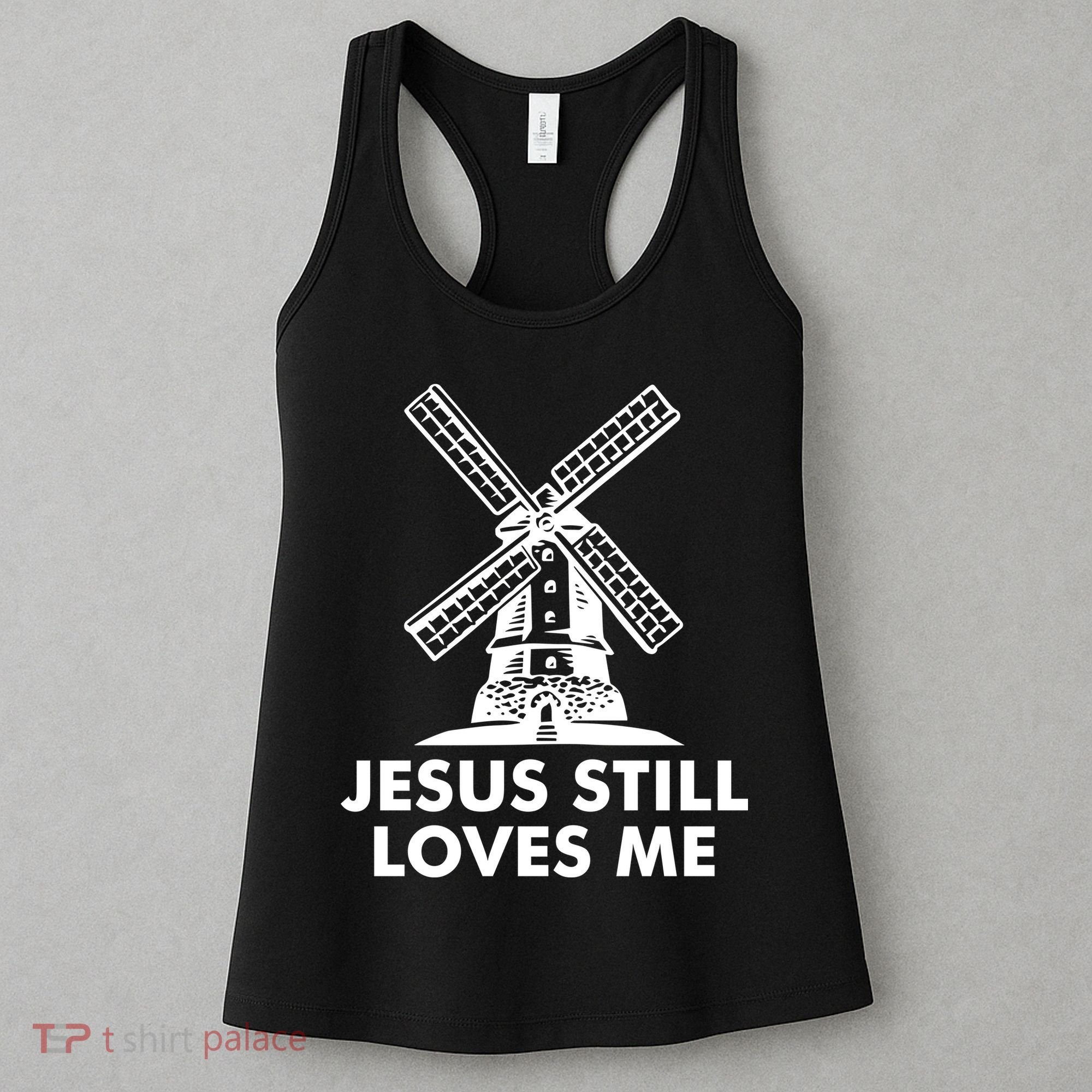 Jesus Still Loves Me Windmill Women's Tank Top