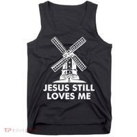 Jesus Still Loves Me Windmill Tank Top thumb 0