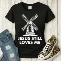 Jesus Still Loves Me Windmill Women's T-Shirt thumb 3