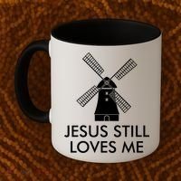 Jesus Still Loves Me Windmill Christian Coffee Mug thumb 2