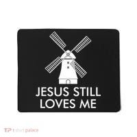 Jesus Still Loves Me Windmill Christian Mousepad thumb 0