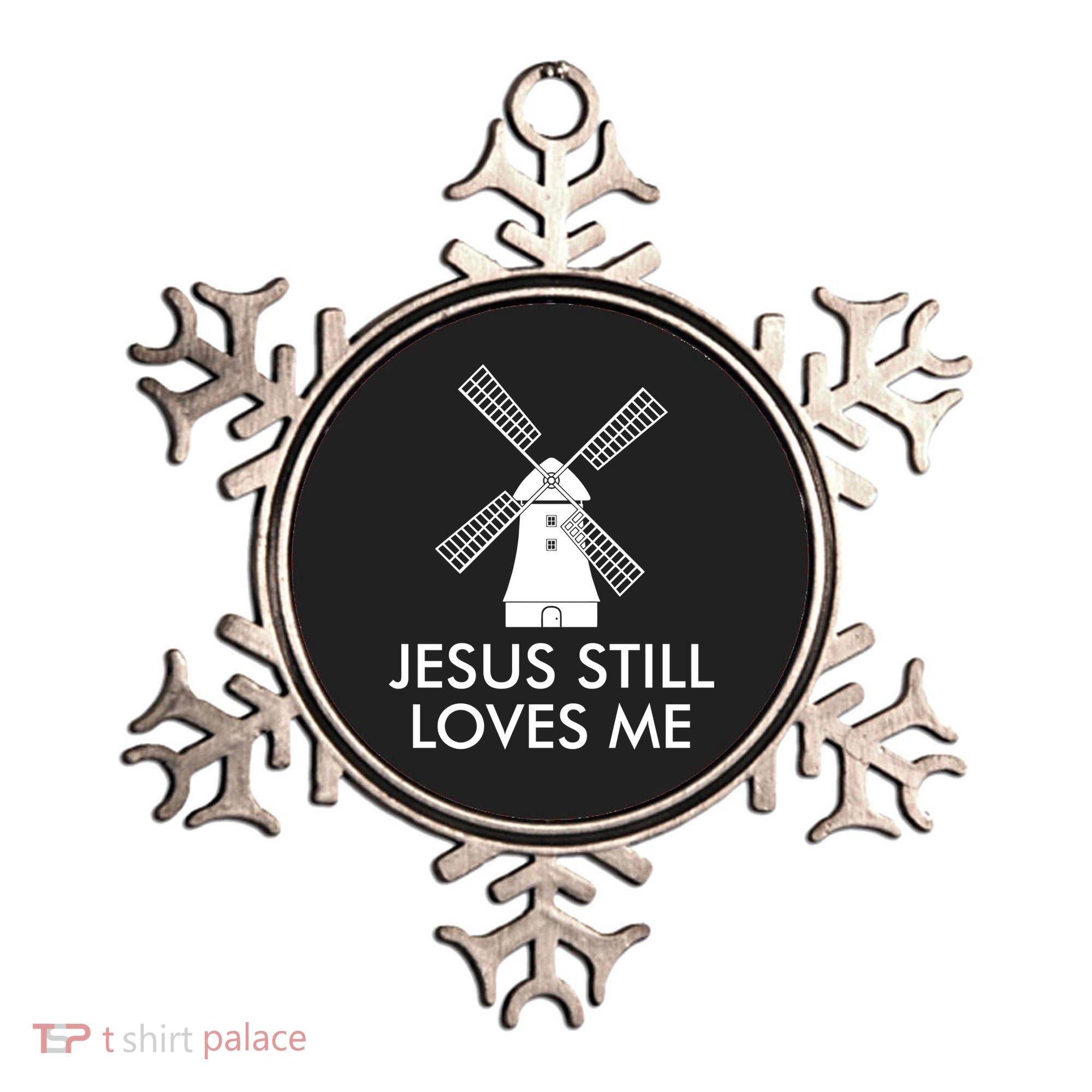 Jesus Still Loves Me Windmill Christian Ornament