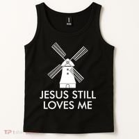 Jesus Still Loves Me Windmill Christian Tank Top thumb 2