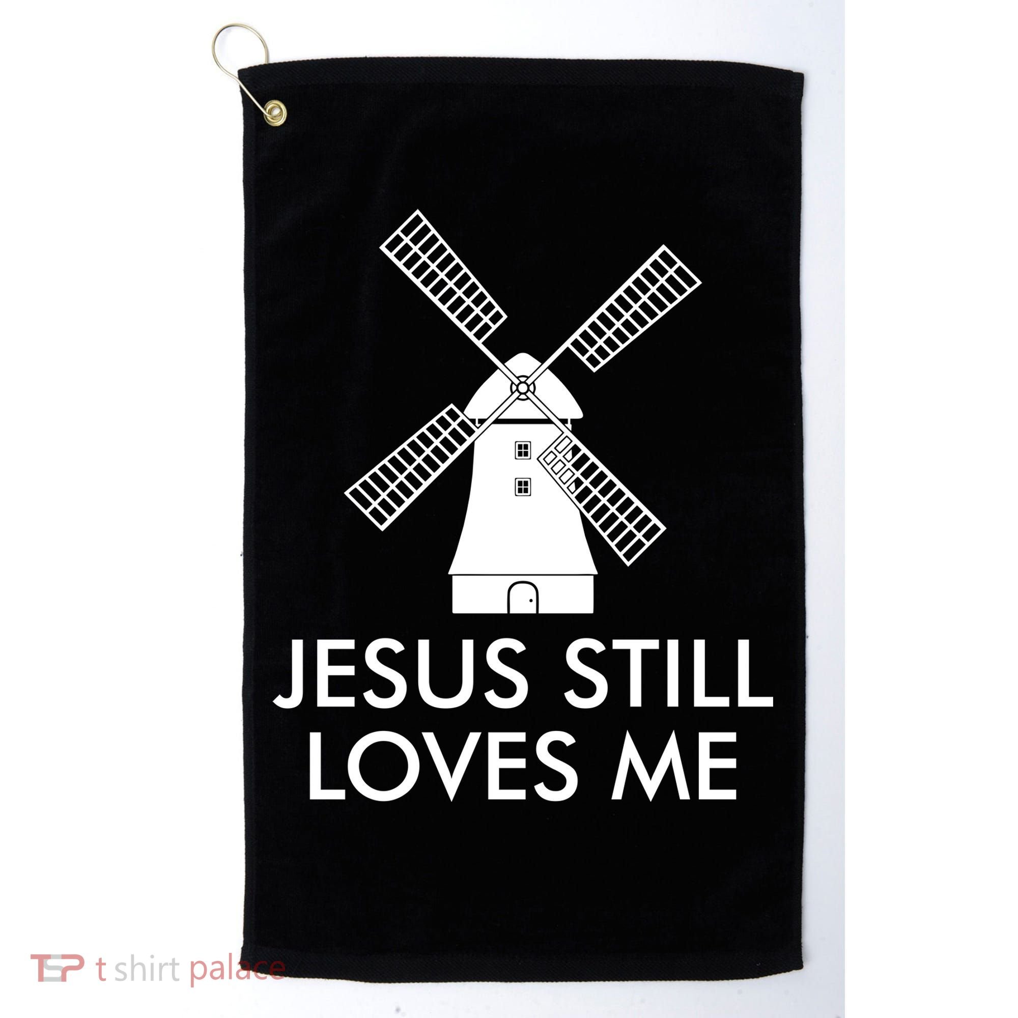 Jesus Still Loves Me Windmill Christian Golf Towel