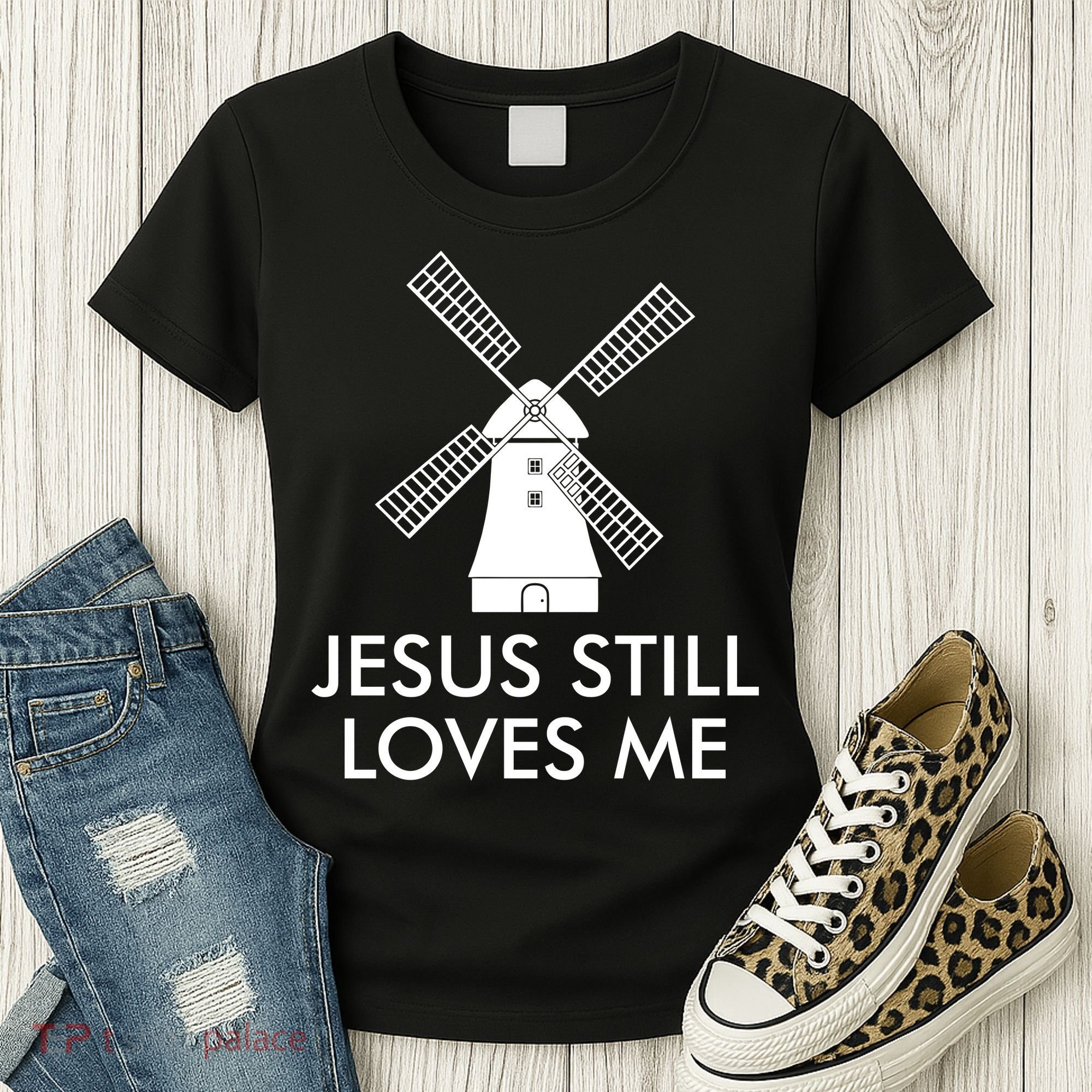 Jesus Still Loves Me Windmill Christian Women's T-Shirt