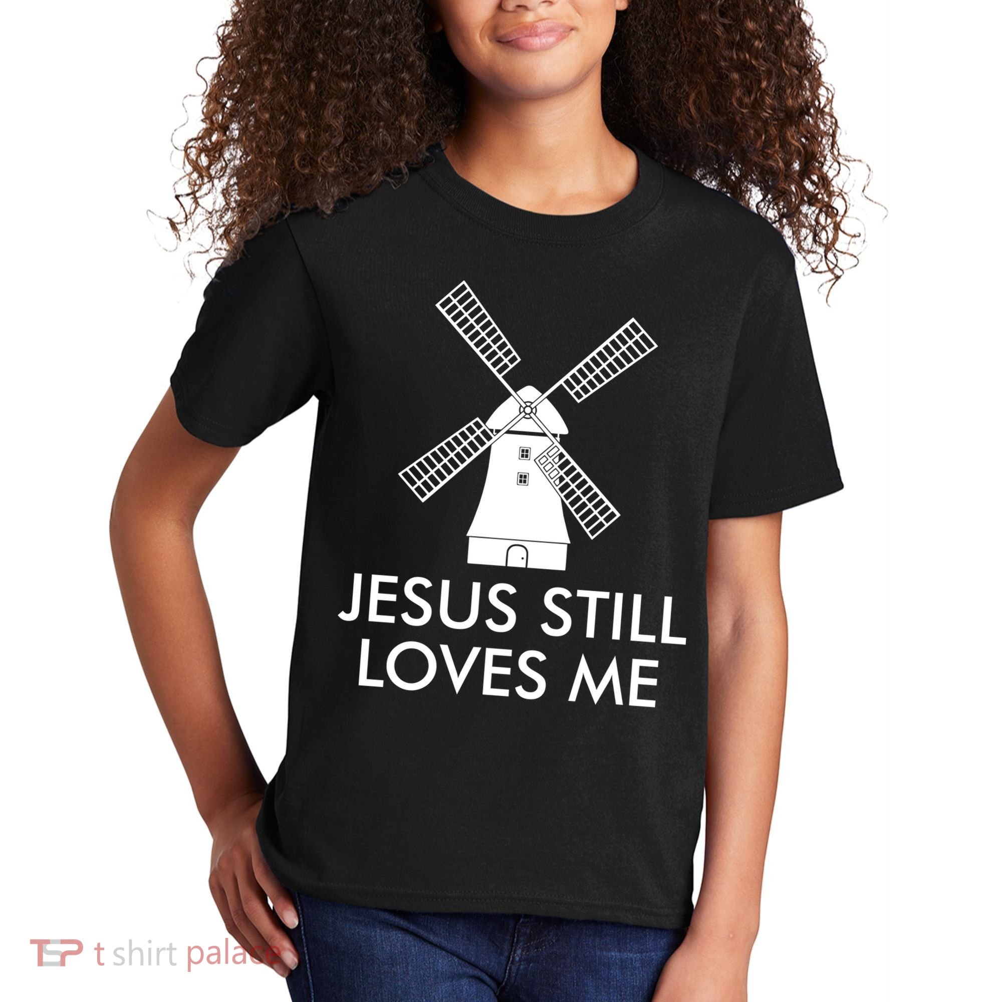 Jesus Still Loves Me Windmill Christian Kids T-Shirt