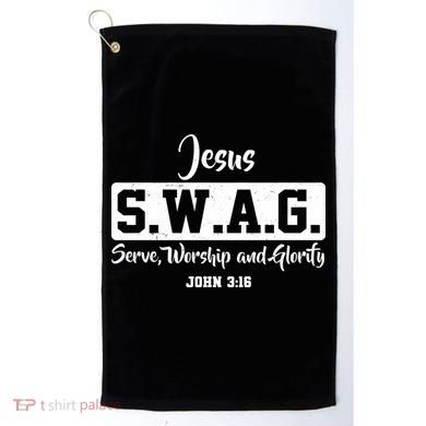 Jesus SWAG Serve Worship And Glorify John 3:16 Golf Towel