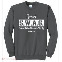 Jesus SWAG Serve Worship And Glorify John 3:16 Sweatshirt thumb 0