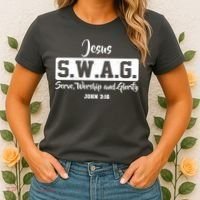Jesus SWAG Serve Worship And Glorify John 3:16 Women's T-Shirt thumb 2