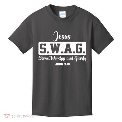 Jesus SWAG Serve Worship And Glorify John 3:16 Kids T-Shirt