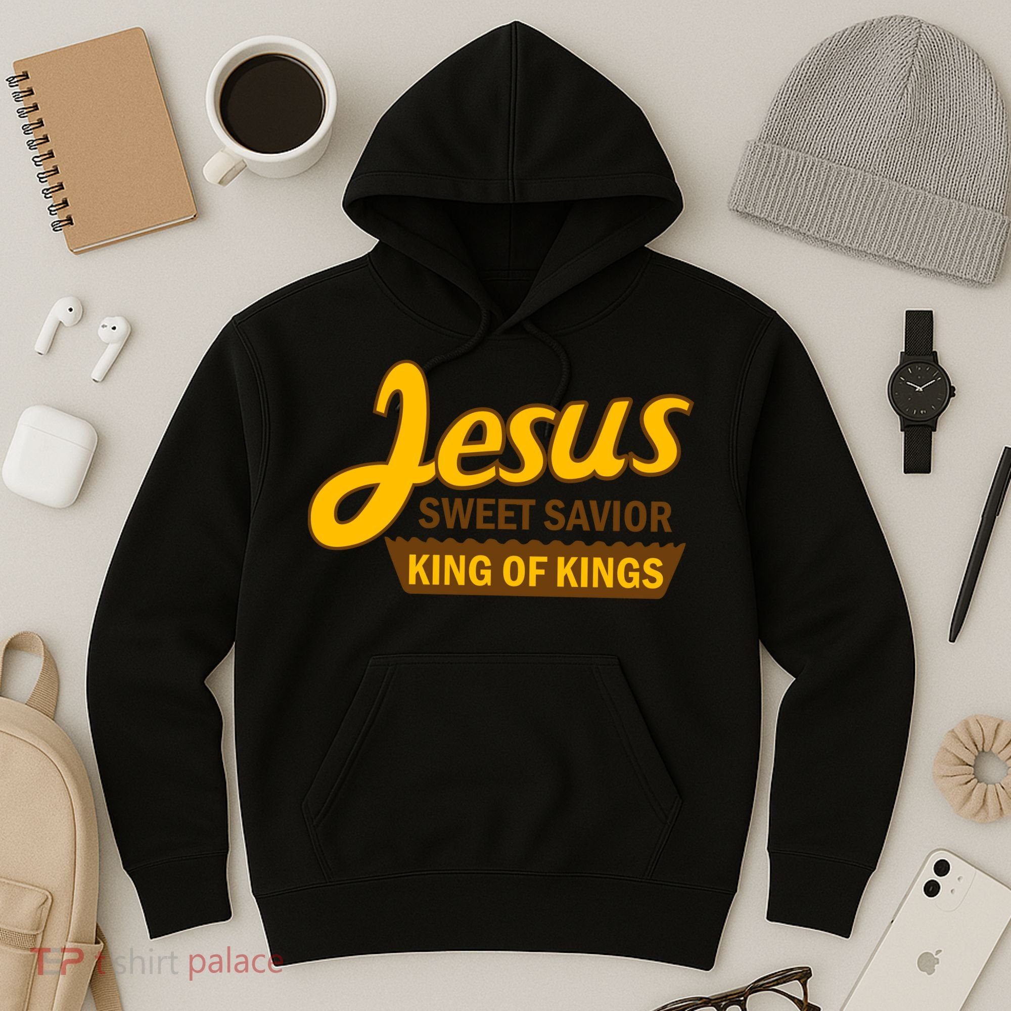 Jesus Sweet Savior King of Kings Hoodie