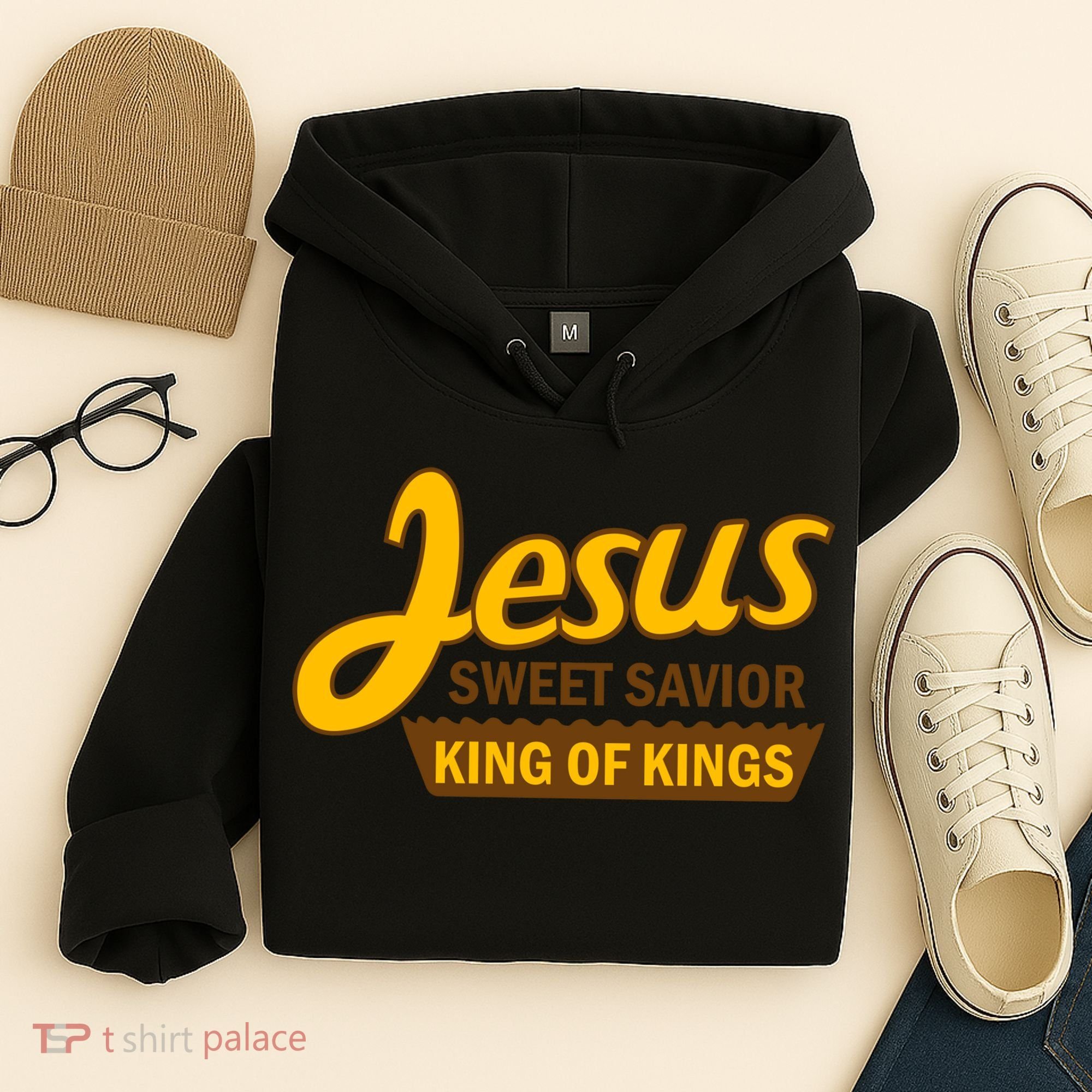 Jesus Sweet Savior King of Kings Hoodie