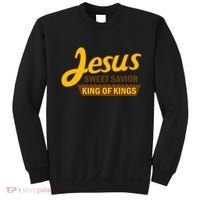 Jesus Sweet Savior King of Kings Sweatshirt thumb 0