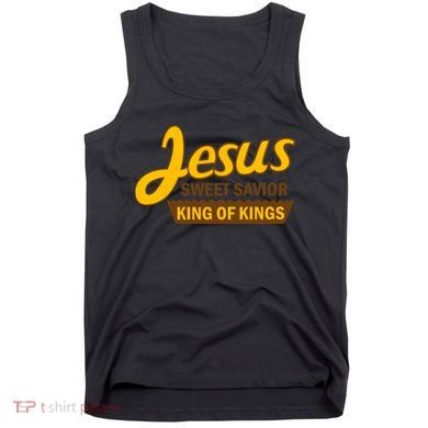 Jesus Sweet Savior King of Kings Tank Top