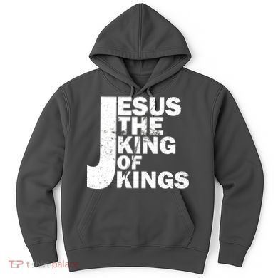 Jesus The Kings of Kings Hoodie