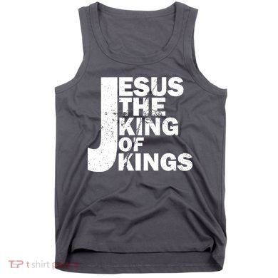 Jesus The Kings of Kings Tank Top