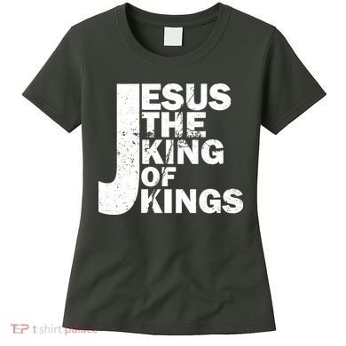 Jesus The Kings of Kings Women's T-Shirt