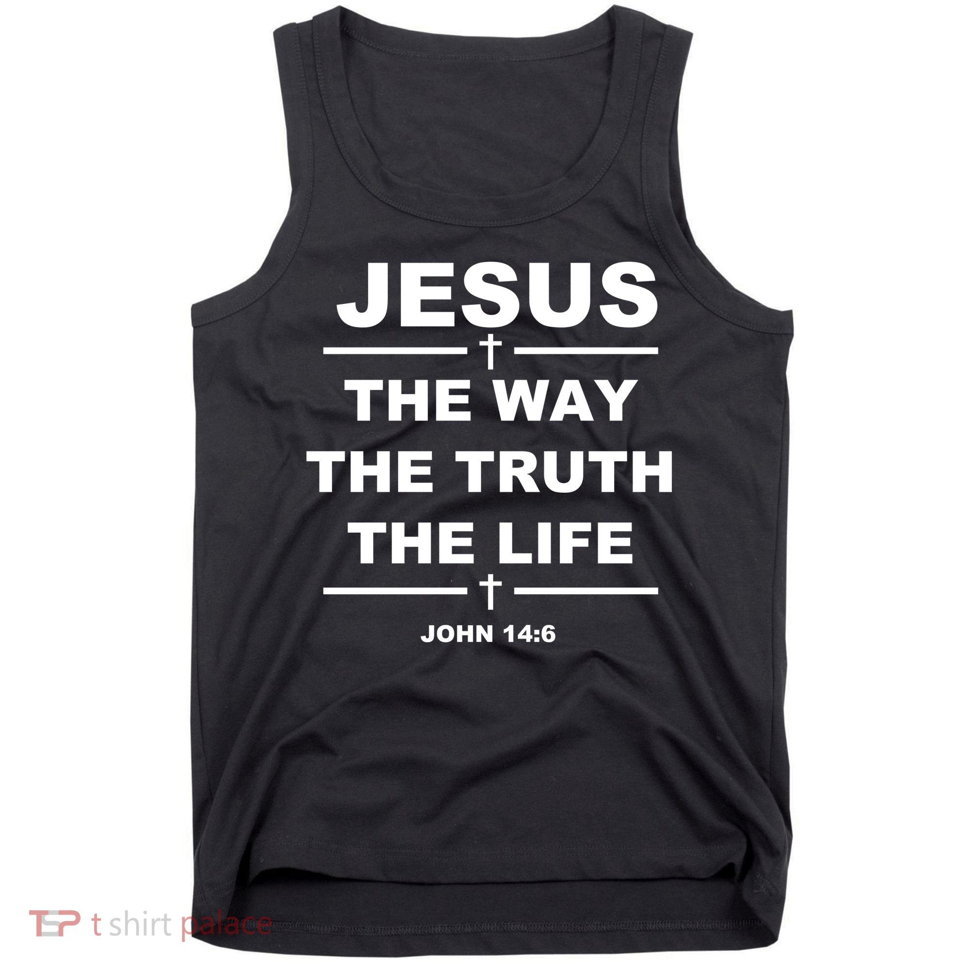 Jesus the way the truth the life Tank Top
