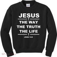 Jesus the way the truth the life Kids Sweatshirt thumb 0